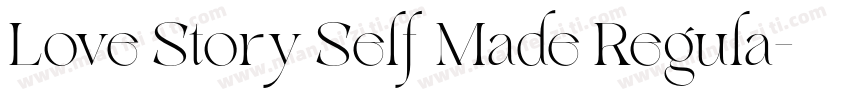 Love Story Self Made Regula字体转换